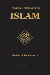 Towards Understanding Islam Collectors Edition